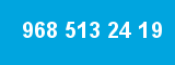 968 513 24 19